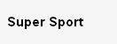   Super Sport